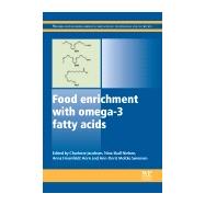 Food Enrichment With Omega-3 Fatty Acids