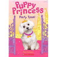 Party Time! (Puppy Princess #1)