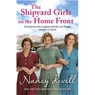 The Shipyard Girls on the Home Front