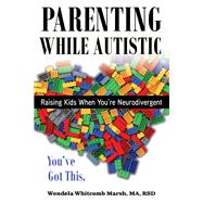 Parenting while Autistic
