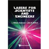 Lasers for Scientists and Engineers