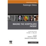 Imaging the ICU Patient or Hospitalized Patient, an Issue of Radiologic Clinics of North America