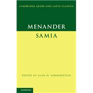 Menander:  Samia (The Woman from Samos)