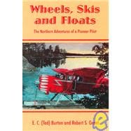 Wheels, Skis and Floats