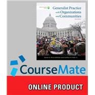 CourseMate for Kirst-Ashman/Hull's Brooks/Cole Empowerment Series: Generalist Practice with Organizations and Communities, 6th Edition, [Instant Access], 1 term (6 months)