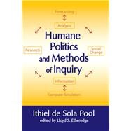 Humane Politics and Methods of Inquiry