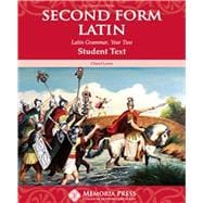 Second Form Latin Student Text, Second Edition