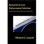 Research In Law Enforcement Selection