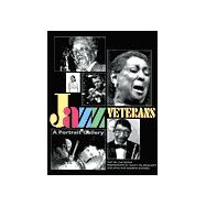 Jazz Veterans : A Portrait Gallery