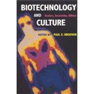 Biotechnology and Culture