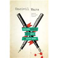 Uncivil Wars