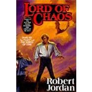 Lord of Chaos Book Six of 'The Wheel of Time'