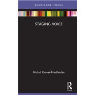 Staging Voice