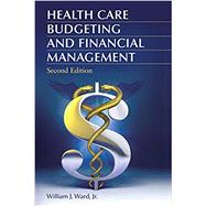 Health Care Budgeting and Financial Management