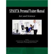 S.p.a.r.t.a. Personal Trainer Manual