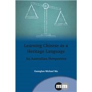 Learning Chinese as a Heritage Language An Australian Perspective