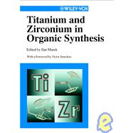 Titanium and Zirconium in Organic Synthesis