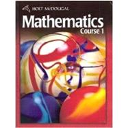 Holt McDougal Mathematics Course 1:Student edition