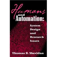 Humans and Automation System Design and Research Issues