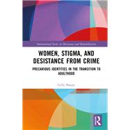 Women, Stigma, and Desistance from Crime