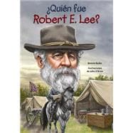 Quién fue Robert E. Lee?/ Who was Robert E. Lee?