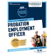 Probation Employment Officer (C-1428) Passbooks Study Guide