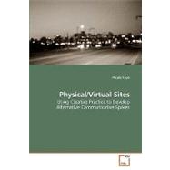 Physical/Virtual Sites