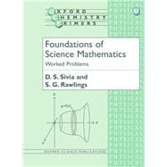 Foundations of Science Mathematics: Worked Problems