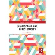 Shakespeare and GirlsÆ Studies