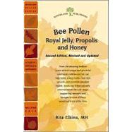 Bee Pollen : Royal Jelly, Propolis and Honey