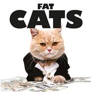 Fat Cats