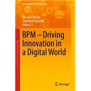 Bpm - Driving Innovation in a Digital World