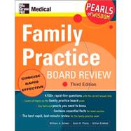 Family Practice Board Review: Pearls of Wisdom, Third Edition
