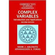 Complex Variables: Introduction and Applications