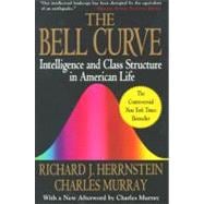 The Bell Curve Intelligence and Class Structure in American Life