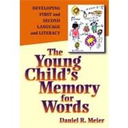 The Young Child's Memory for Words