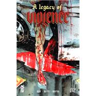 A Legacy of Violence #2