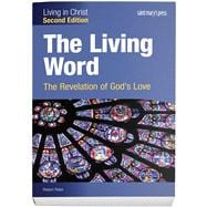 The Living Word: The Revelation of God's Love, Second Edition