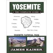 Yosemite the Complete Guide