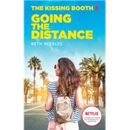 The Kissing Booth - Tome 2 - Going the Distance