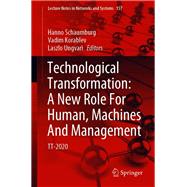 Technological Transformation: A New Role For Human, Machines And Management
