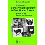 Conserving Biological Diversity in East African Forests