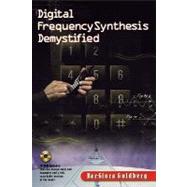 Digital Frequency Synthesis Demystified : DDS and Fractional-N PLLs