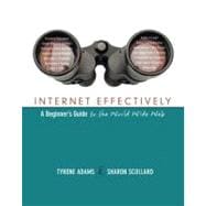 Internet Effectively A Beginner's Guide to the World Wide Web