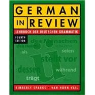 German in Review: Lehrbuch der deutschen Grammatik, Fourth Edition