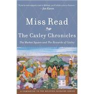The Caxley Chronicles: The Market Square and The Howards of Caxley