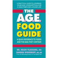 The A.G.E. Food Guide: A Quick Reference to Foods and the A.G.E.s They Contain,9780757004292