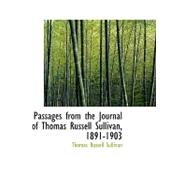 Passages from the Journal of Thomas Russell Sullivan, 1891-1903