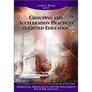 Grouping and Acceleration Practices in Gifted Education