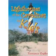 Lighthouses of the Carolinas for Kids
